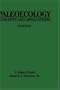 Paleoecology: Concepts and Applications, 2nd Edition