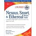 Book Nessus, Snort, & Ethereal Power Tools : Customizing Open Source Security Applications (Jay Beale's Open Source Security)