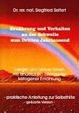 Ern�hrung und Verhalten an der Schwelle zum Dritten Jahrtausend - Dr. Siegfried Seifert