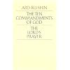 The Ten Commandments of God and The Lord's Prayer