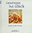 Gemeinsam ins Gl�ck
