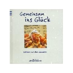 Gemeinsam ins Gl�ck