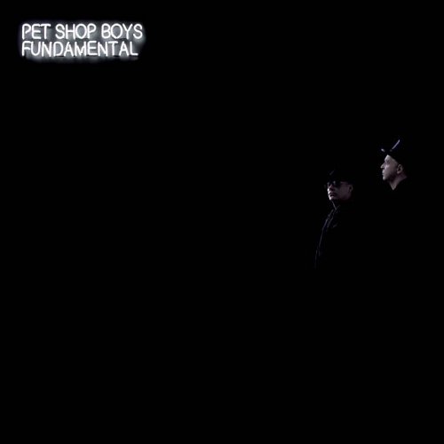 The Pet Shop Boys - Fundamental - Zortam Music