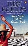 How Stella Got Her Groove Back by Terry McMillan