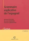 Revue Armand Colin  / Grammaire explicative de l'espagnol