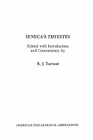 Seneca's Thyestes (Apa Textbook Series)