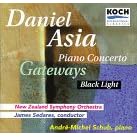 Asia: Concerto For Piano by Daniel Asia, James Sedares, New Zealand Symphony Orchestra, and Andre-Michel Schub