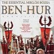 Ben Hur - the Essential Miklos