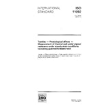ISO 11092:1993, Textiles -- Physiological effects -- Measurement of thermal and water-vapour resistance under steady-state conditions (sweating guarded-hotplate test)