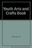 The youth arts and craft book