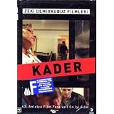 Kader / Destiny