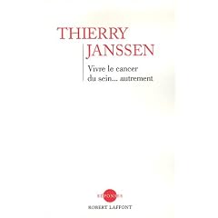 Vivre le cancer du sein... autrement : Un message d'espoir pour toutes les femmes
