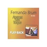 Playback - Fernanda Brum - Apenas Um Toque