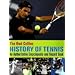 The Bud Collins History of Tennis: An Authoritative Encyclopedia and Record Book