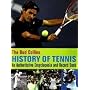 The Bud Collins History of Tennis: An Authoritative Encyclopedia and Record Book
