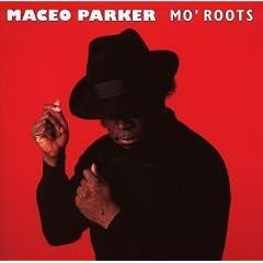 Mo Roots by  Maceo Parker 
