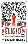 Pop Goes Religion: Faith in Popular Culture