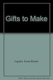 Gifts to make