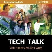 Tech Talk Pre-Intermediate: Class Audio CD: Class Audio CD Pre-intermediate lev