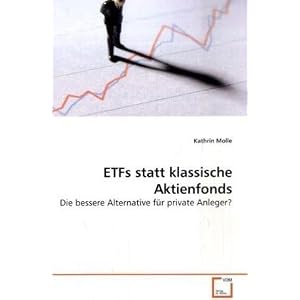 ETFs statt klassische Aktienfonds: Die bessere Alternative für private Anleger?
