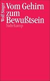 Vom Gehirn zum Bewu&szlig;tsein - Wolf Singer