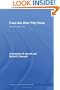 Food Aid After Fifty Years: Recasting its Role (Priorities for Development Economics)