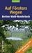  : Auf F&ouml;rsters Wegen: Berliner Wald-Wanderbuch