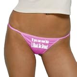 If You Can Read This I Must Be Drunk Thong