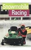Motorsports-Snowmobile Racing