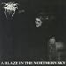 A Blaze in the Northern Sky ~ Darkthrone