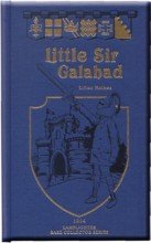 Little Sir Galahad (Rare Collector's Series)