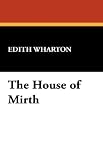 The House of Mirth