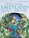 How to Draw and Paint Fairyland (How to Draw & Paint)
