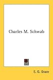 Charles M. Schwab