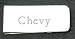 Money clip with engraved name: Chevy