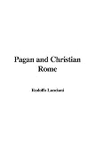 Pagan and Christian Rome