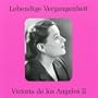 Lebendige Vergangenheit: Victoria de los Angeles Vol. 2