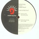 RICHARD GREY PRES GOLDEN TOUCH / LOVE IS ALL WE NEED