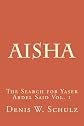 Aisha: The Search for Yaser Abdel Said Vol. 1