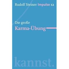 Die gro�e Karma-�bung: Werde ein Mensch mit Initiative: Perspektiven