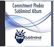 Relationship Commitment Phobia Subliminal CD