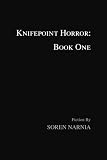 Knifepoint Horror: Book One