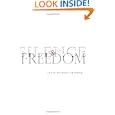 Silence and Freedom (Stanford Law Books) by Louis Seidman