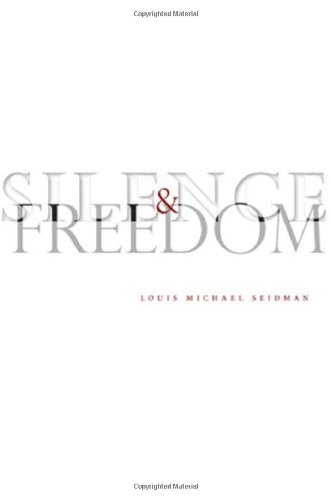 Silence and Freedom (Stanford Law Books)