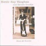Review Stevie Ray Vaughan  / Blues at Sunrise