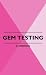 Gem Testing