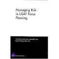 Managing Risk in USAF Force Planning (Paperback)