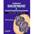 Textbook of Biochemistry for Dental, Nursing, Pharmacy Students by M. Chatterjee