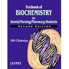Textbook of Biochemistry for Dental, Nursing, Pharmacy Students by  M. Chatterjee