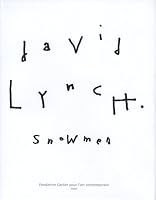 David Lynch: Snowmen